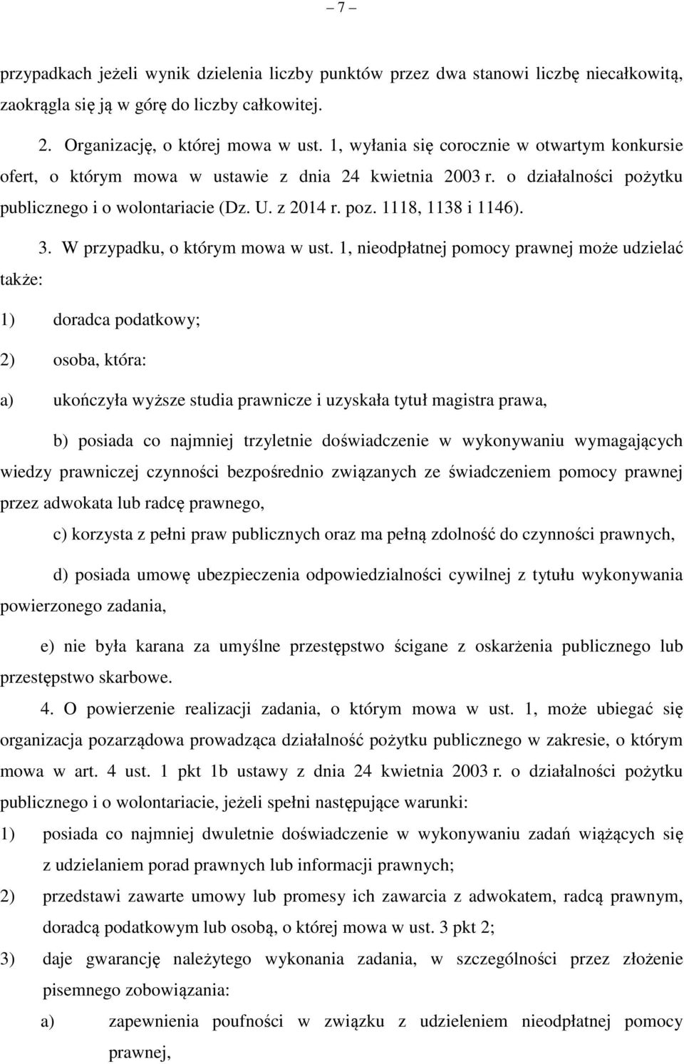 3. W przypadku, o którym mowa w ust.