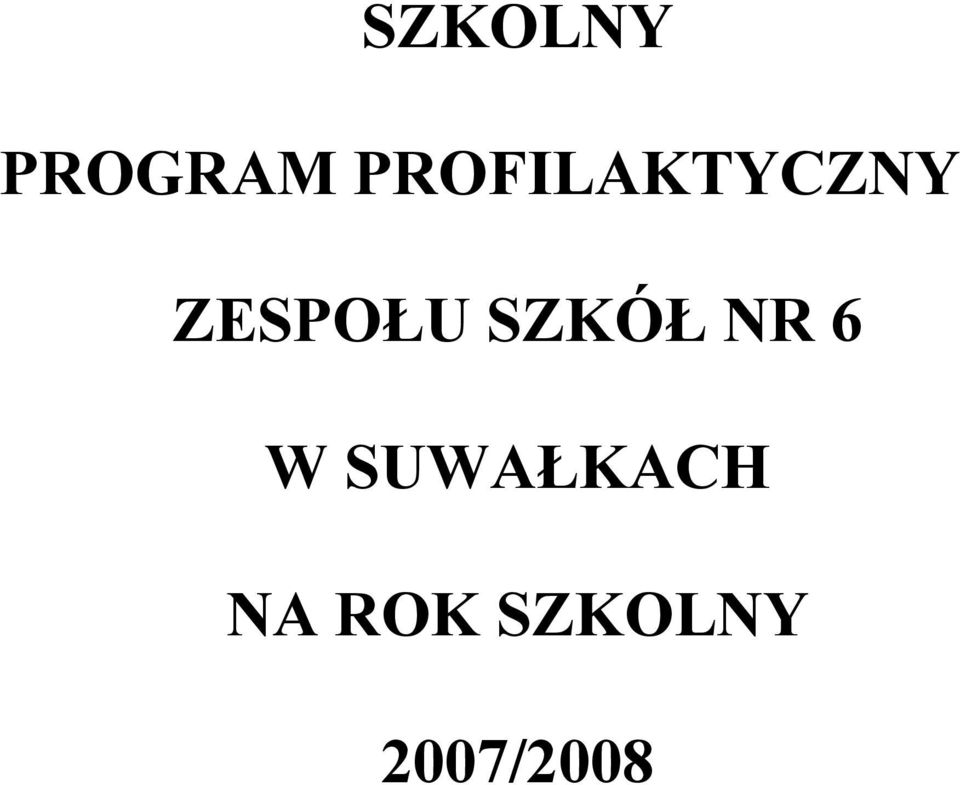 ZESPOŁU SZKÓŁ NR 6 W