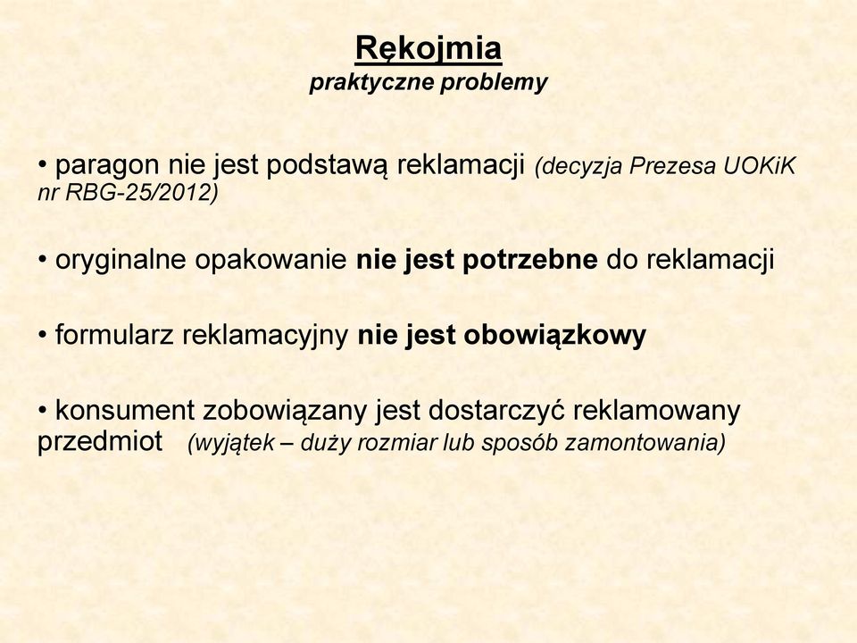 reklamacji formularz reklamacyjny nie jest obowiązkowy konsument zobowiązany