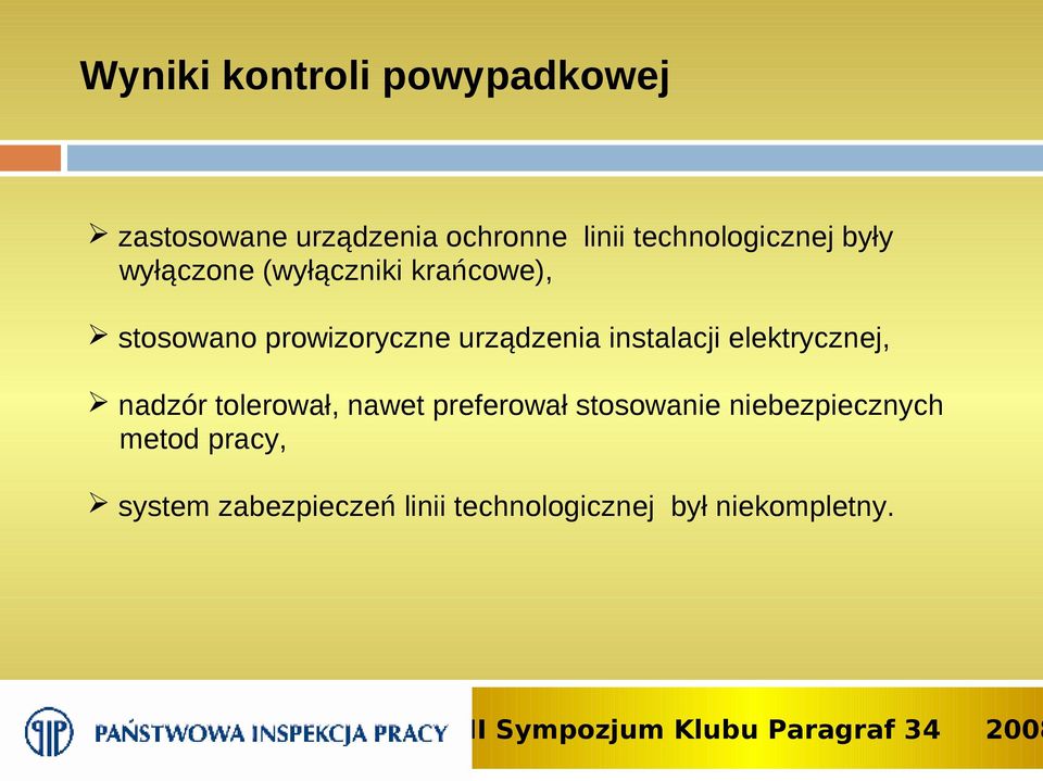 urządzenia instalacji elektrycznej, nadzór tolerował, nawet preferował