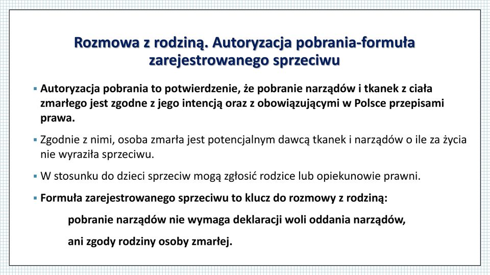 jest zgodne z jego intencją oraz z obowiązującymi w Polsce przepisami prawa.