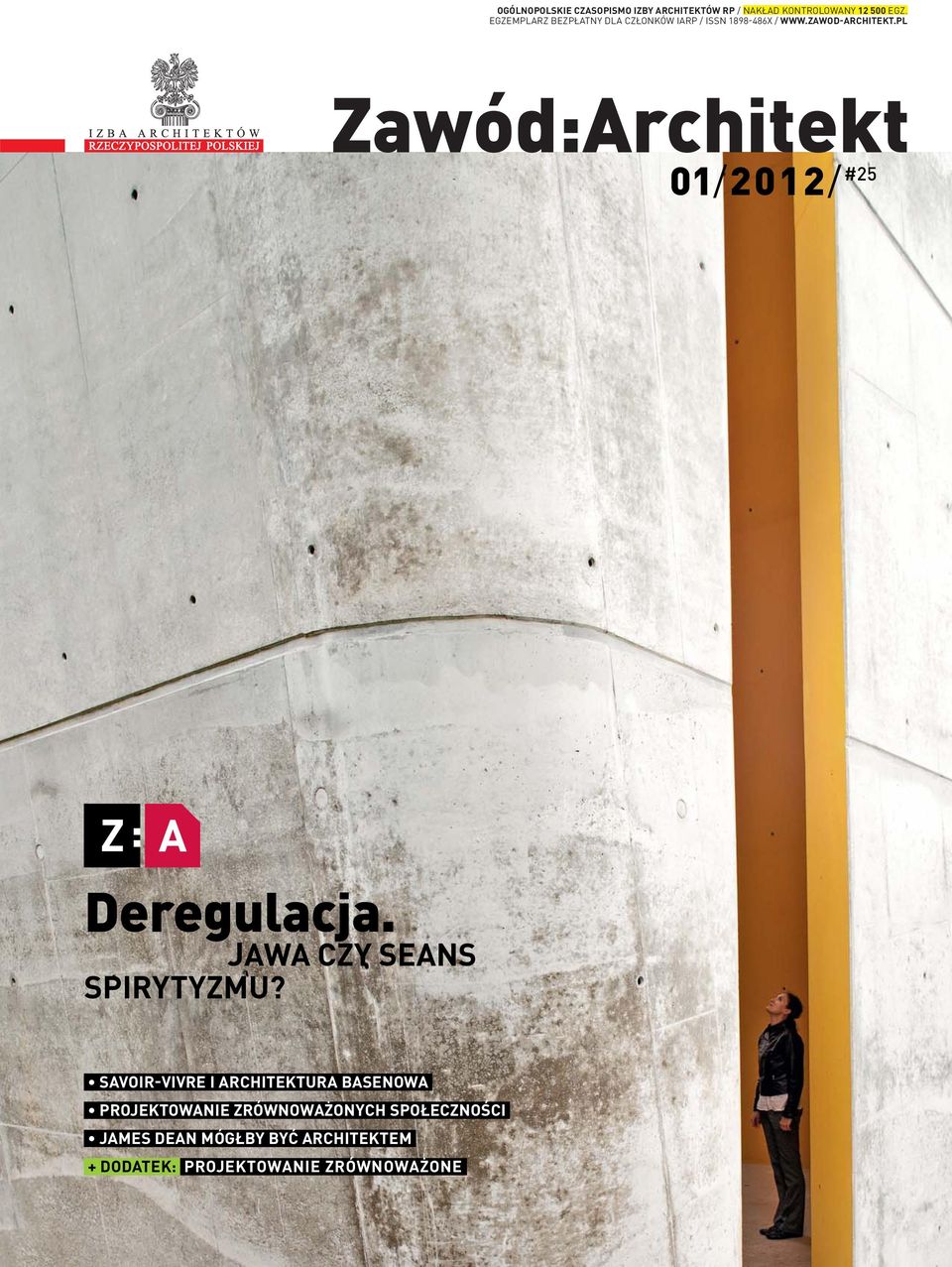 PL Zawód:Architekt 01/2012/ #25 Deregulacja. JAWA CZY SEANS SPIRYTYZMU?