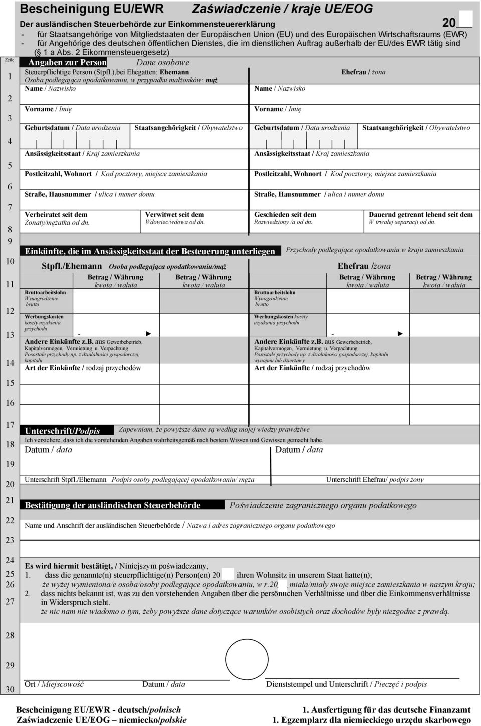 2 Eikommensteuergesetz) Angaben zur Person Dane osobowe Steuerpflichtige Person (Stpfl.