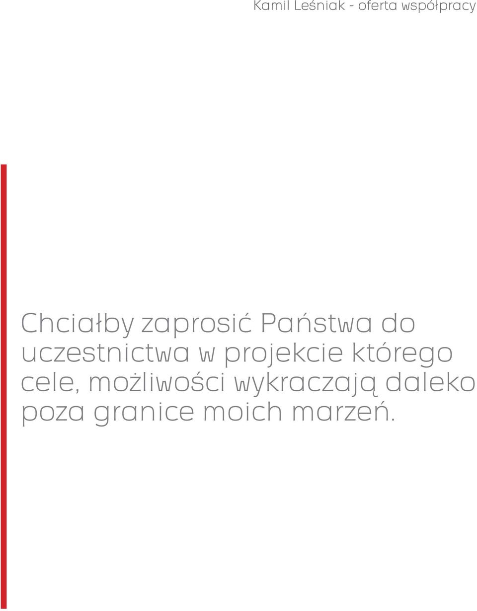 uczestnictwa w projekcie którego cele,