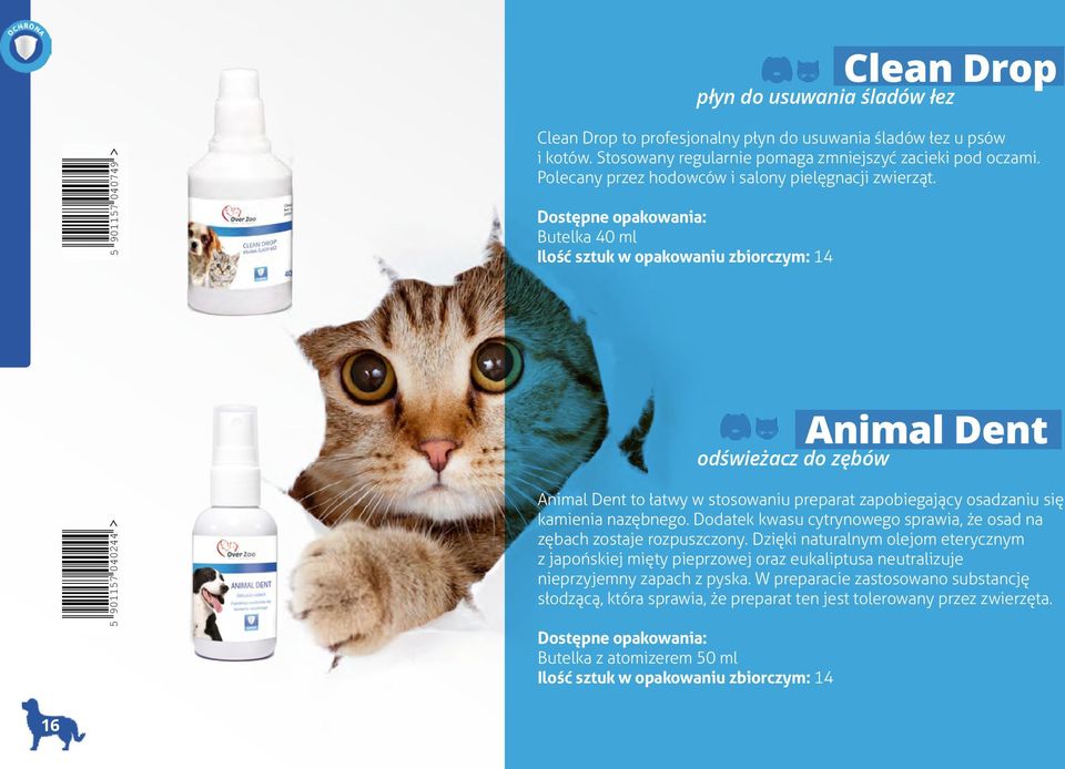 Butelka 40 ml Ilość sztuk w opakowaniu zbiorczym: 14 Animal Dent odświeżacz do zębów 5 901157 040244 Animal Dent to łatwy w stosowaniu preparat zapobiegający osadzaniu się kamienia nazębnego.