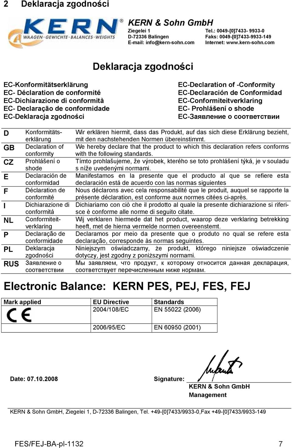 com Deklaracja zgodności EC-Konformitätserklärung EC- Déclaration de conformité EC-Dichiarazione di conformità EC- Declaração de conformidade EC-Deklaracja zgodności EC-Declaration of -Conformity