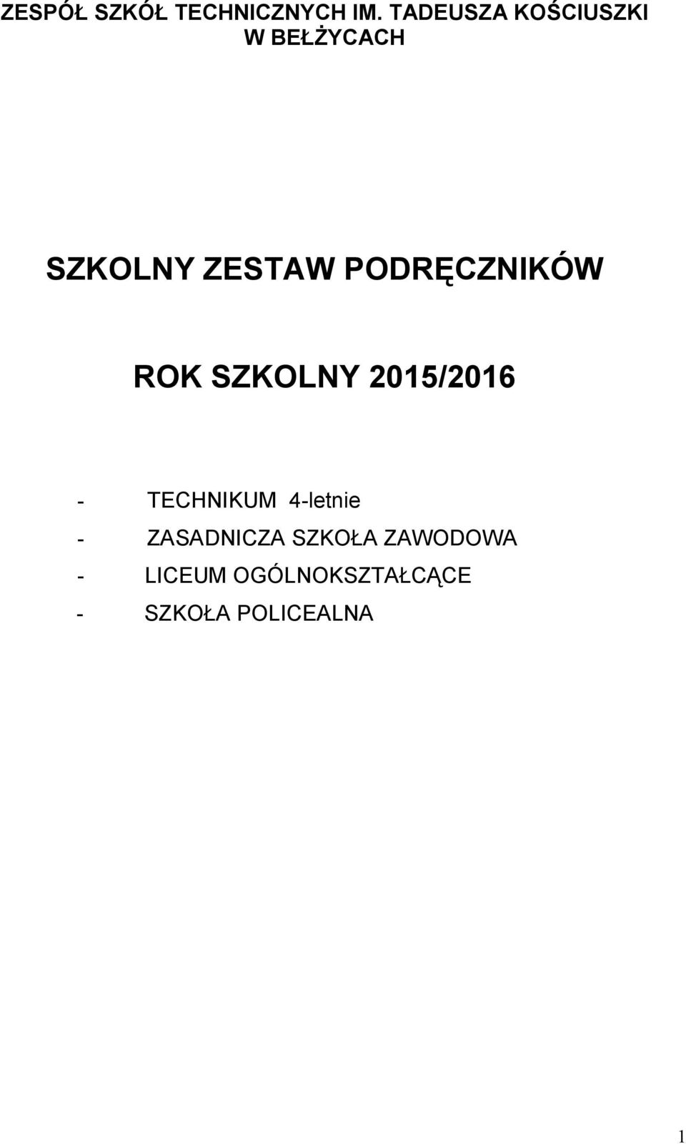 PODRĘCZNIKÓW ROK SZKOLNY 2015/2016 - TECHNIKUM