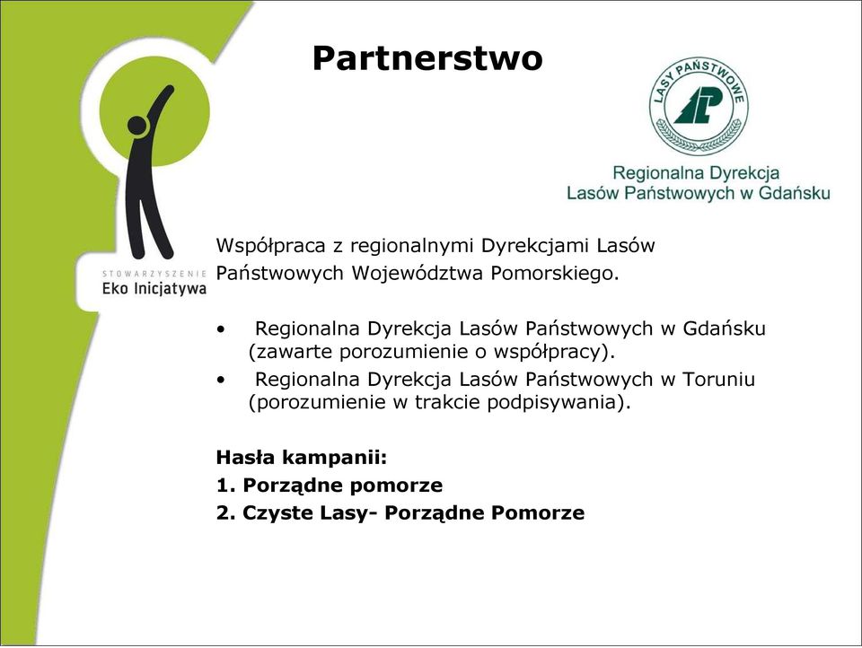 Regionalna Dyrekcja Lasów Państwowych w Gdańsku (zawarte porozumienie o