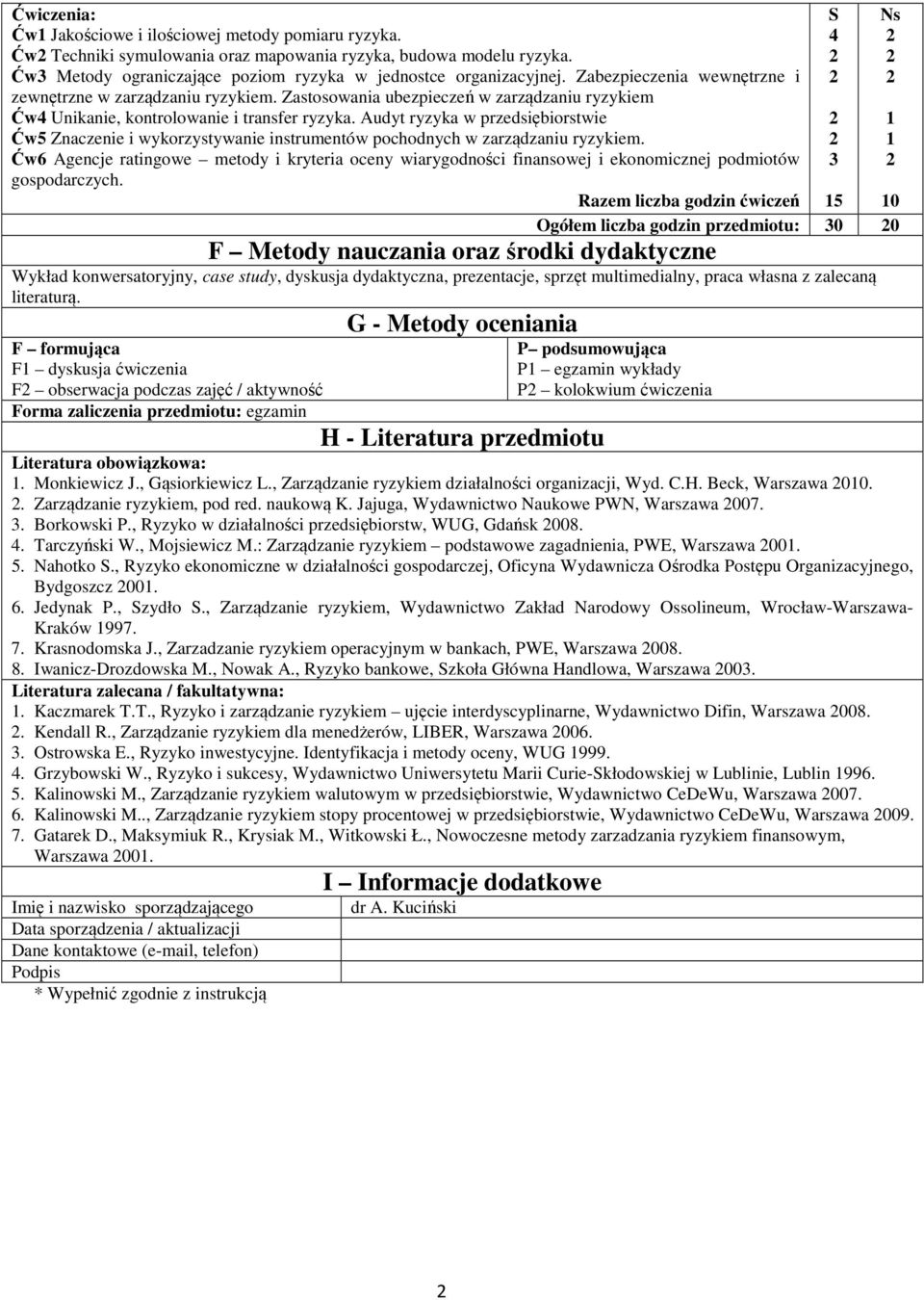 Audyt ryzyka w przedsiębiorstwie Ćw5 Znaczenie i wykorzystywanie instrumentów pochodnych w zarządzaniu ryzykiem.