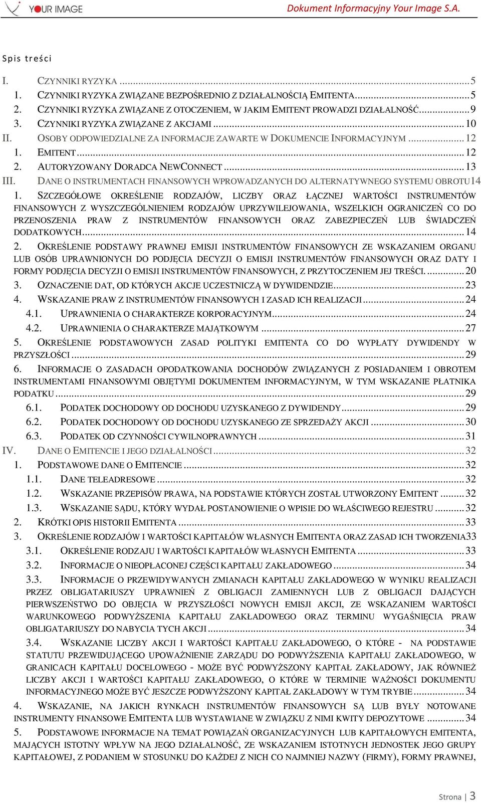 DANE O INSTRUMENTACH FINANSOWYCH WPROWADZANYCH DO ALTERNATYWNEGO SYSTEMU OBROTU14 1.