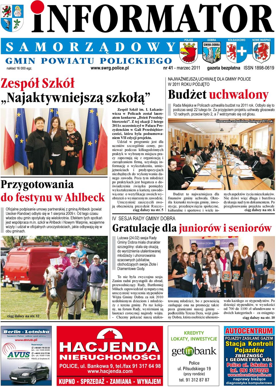 Zespół Szkół im. I. Łukasiewicza w Policach został laureatem konkursu Dzień Przedsiębiorczości. Z tej okazji 2 lutego 2011r.