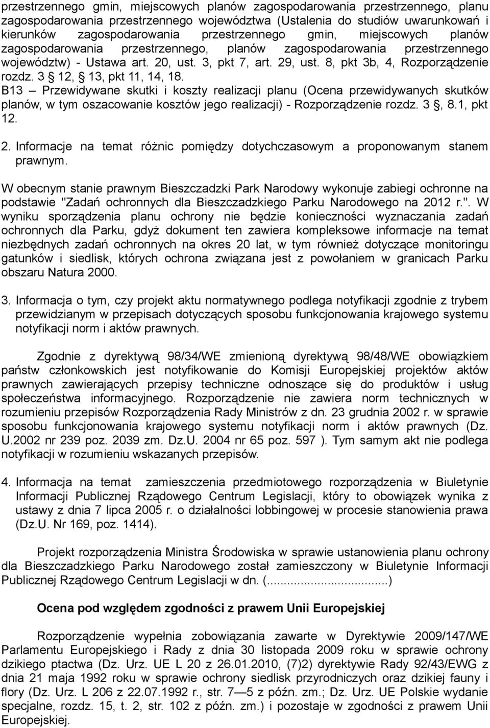 8, pkt 3b, 4, Rozporządzenie rozdz. 3 12, 13, pkt 11, 14, 18.