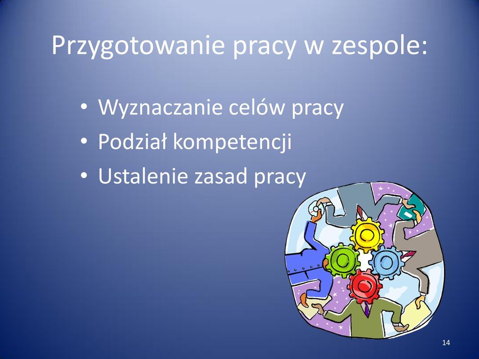 celów pracy Podział