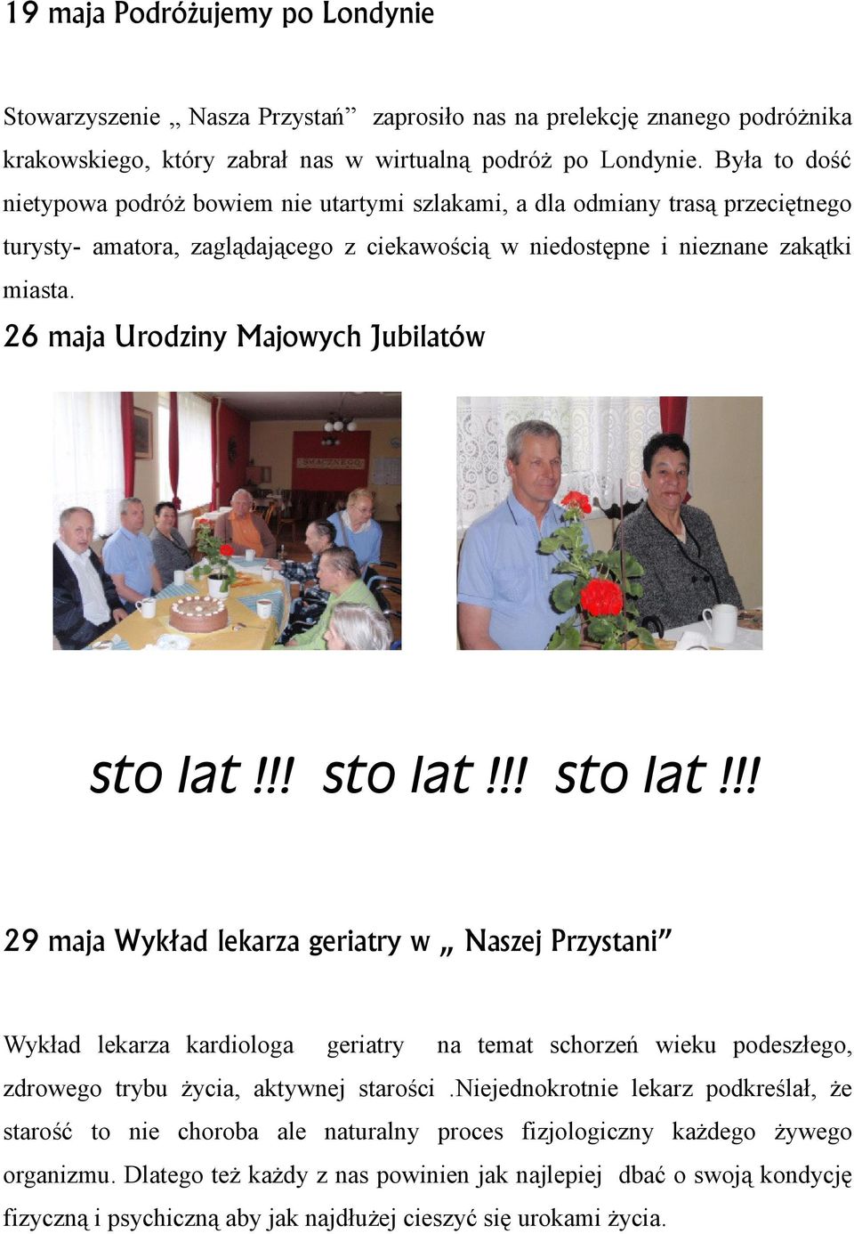 26 maja Urodziny Majowych Jubilatów sto lat!