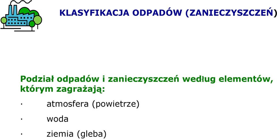 zanieczyszczeń według elementów,