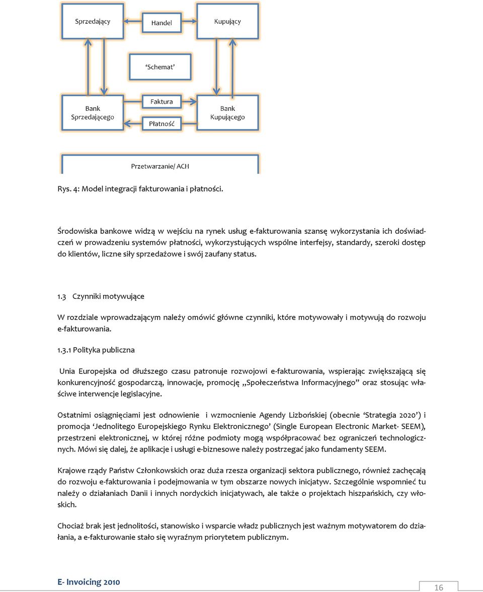 do klientów, liczne siły sprzedażowe i swój zaufany status. 1.3 