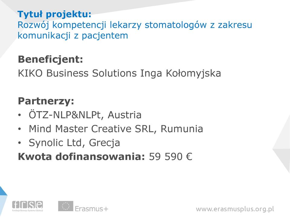Solutions Inga Kołomyjska Partnerzy: ÖTZ-NLP&NLPt, Austria Mind