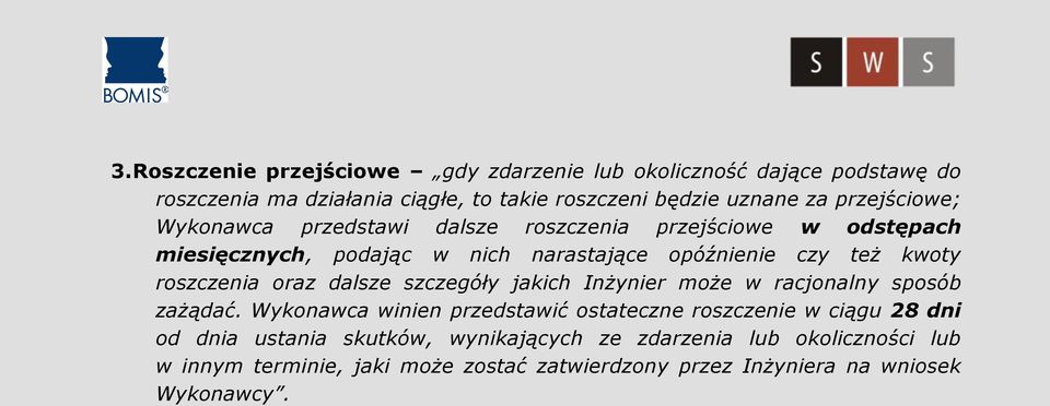 roszczenia oraz dalsze szczegóły jakich Inżynier może w racjonalny sposób zażądać.