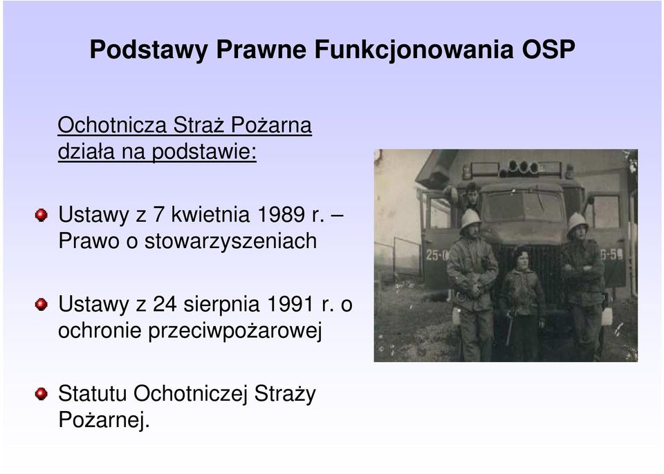 Prawo o stowarzyszeniach Ustawy z 24 sierpnia 1991 r.