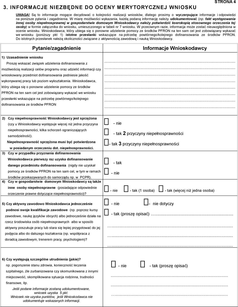 W miarę możliwości wykazania, każdą podaną informację należy udokumentować (np.