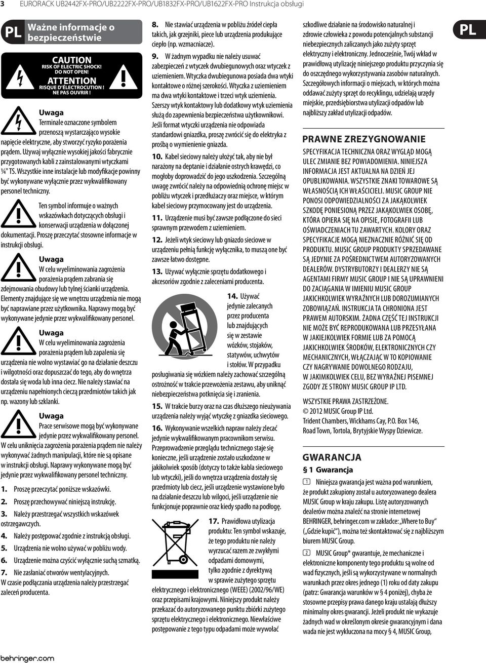 Wszystkie inne instalacje lub modyfikacje powinny być wykonywane wyłącznie przez wykwalifikowany personel techniczny.