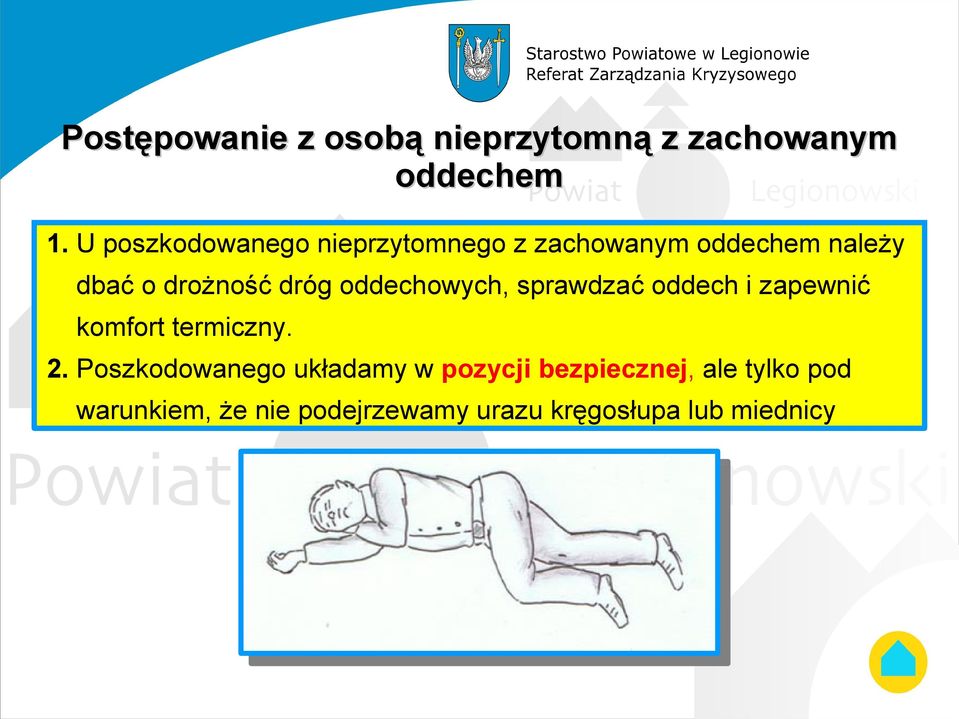 oddechowych, sprawdzać oddech i zapewnić komfort termiczny. 2.