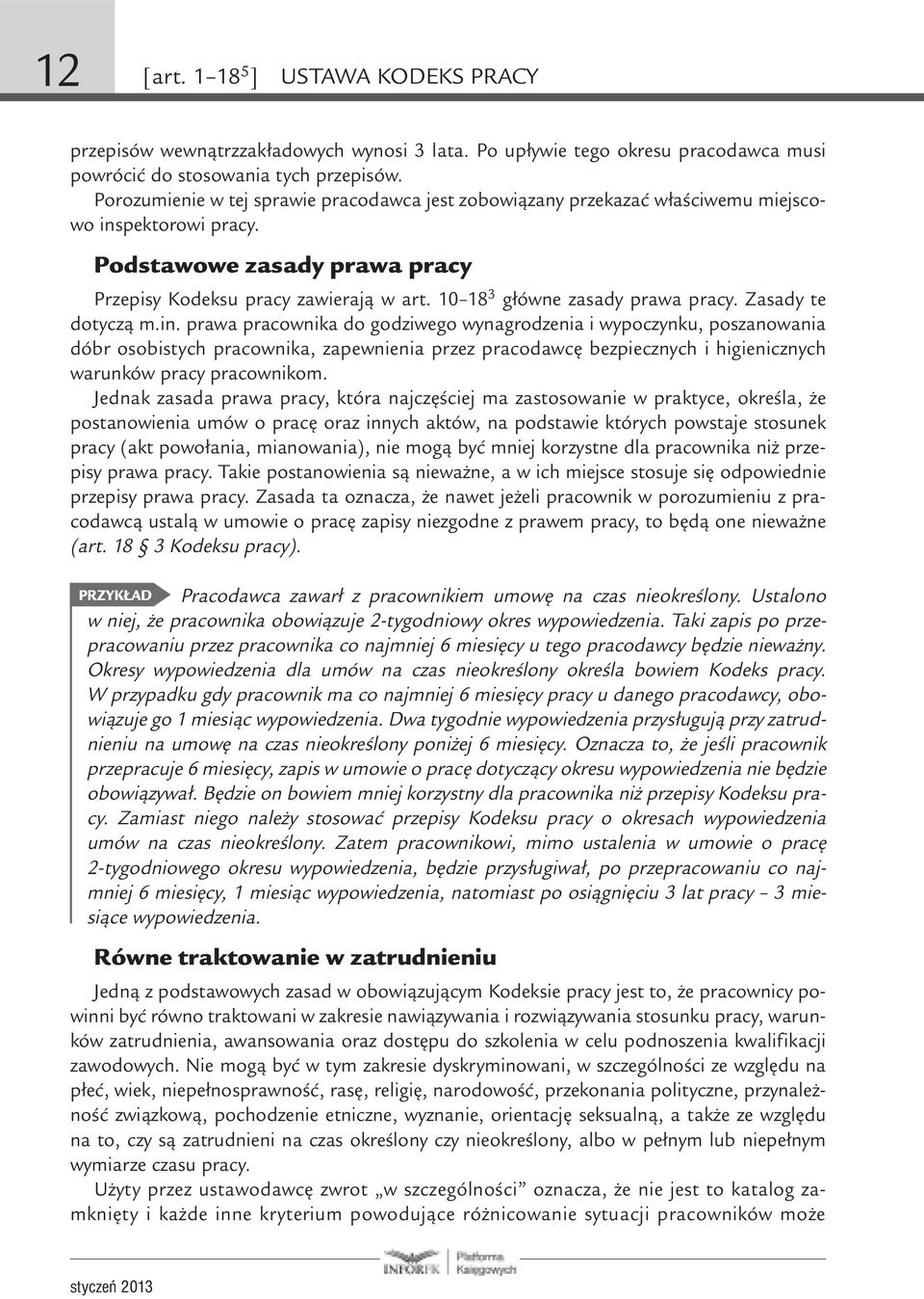 10 18 3 główne zasady prawa pracy. Zasady te dotyczą m.in.