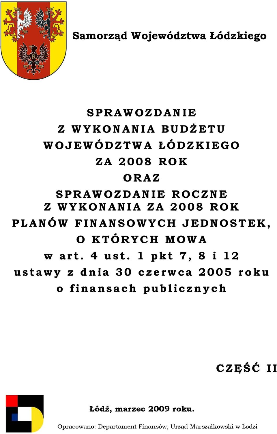 KTÓRYCH MOWA w art. 4 ust.