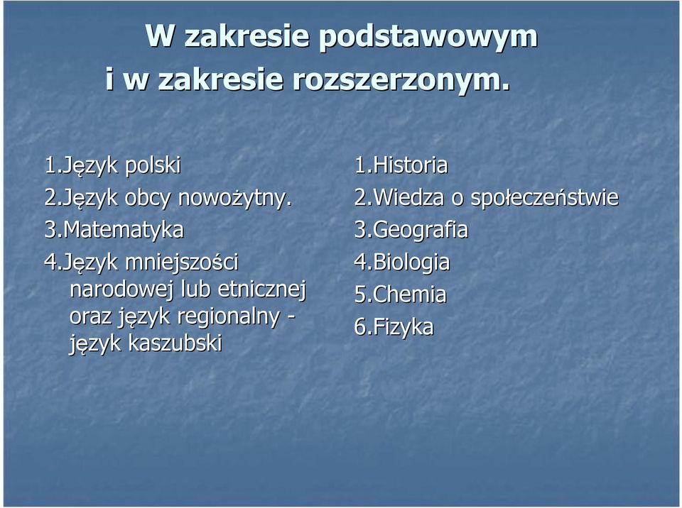 Język mniejszości narodowej lub etnicznej oraz język j regionalny -