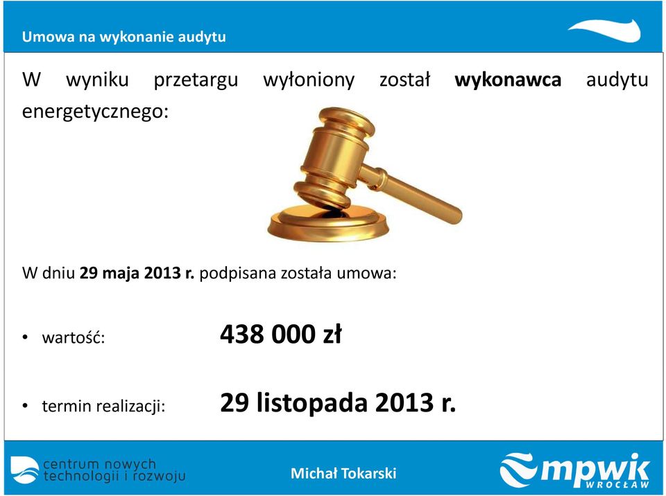 W dniu 29 maja 2013 r.