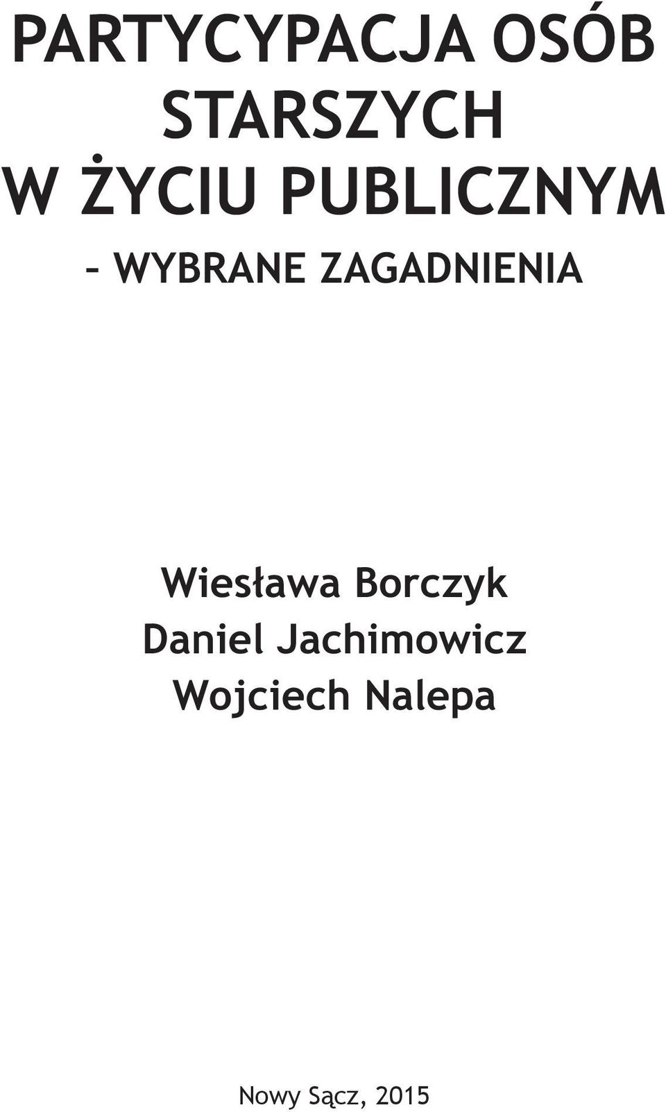 ZAGADNIENIA Wiesława Borczyk