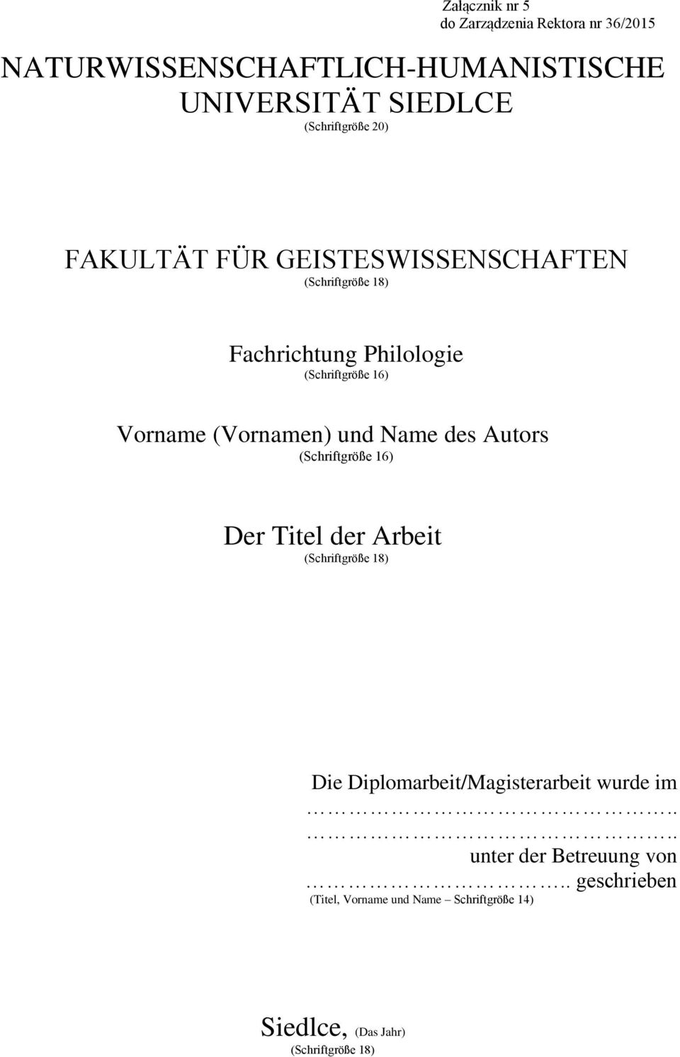 und Name des Autors (Schriftgröße 16) Der Titel der Arbeit (Schriftgröße 18) Die Diplomarbeit/Magisterarbeit wurde im.