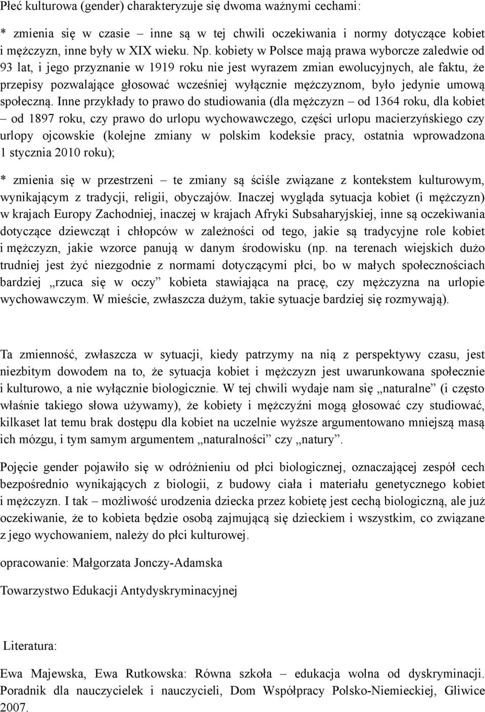 było jedynie umową społeczną.
