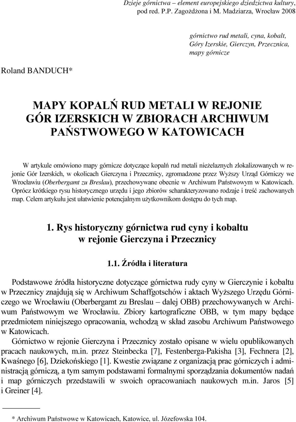 ATOWICACH : DUW\NXOH RPyZLRQR PDS\ JyUQLF]H GRW\F]FH NRSDO UXG PHWDOL QLH*HOD]Q\FK ]ORNDOL]RZDQ\FK Z Ue- MRQLH *yu,]huvnlfk Z RNROLFDFK *LHUF]\QD L 3U]HF]QLF\ ]JURPDG]RQH SU]H] :\*V]\ 8U]G *yuqlf]\