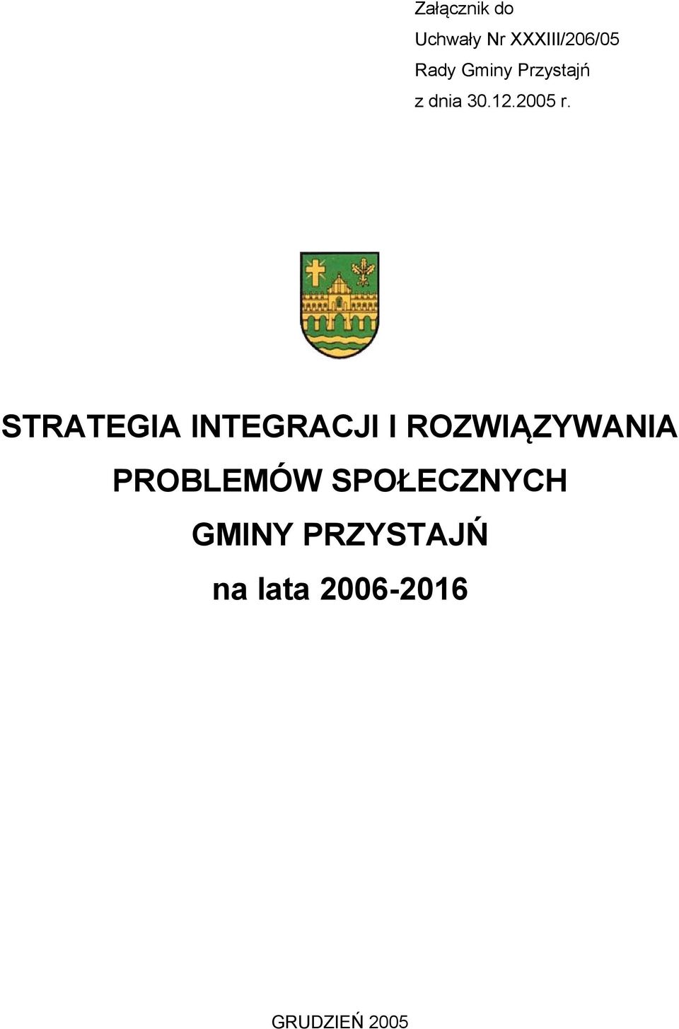 STRATEGIA INTEGRACJI I ROZWIĄZYWANIA PROBLEMÓW