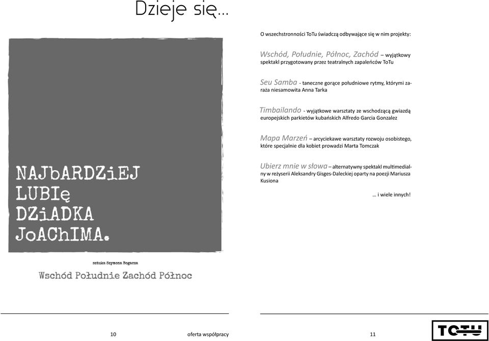 ToTu Seu Samba - taneczne gorące południowe rytmy którymi zaraża niesamowita Anna Tarka Timbailando - wyjątkowe warsztaty ze wschodzącą gwiazdą europejskich