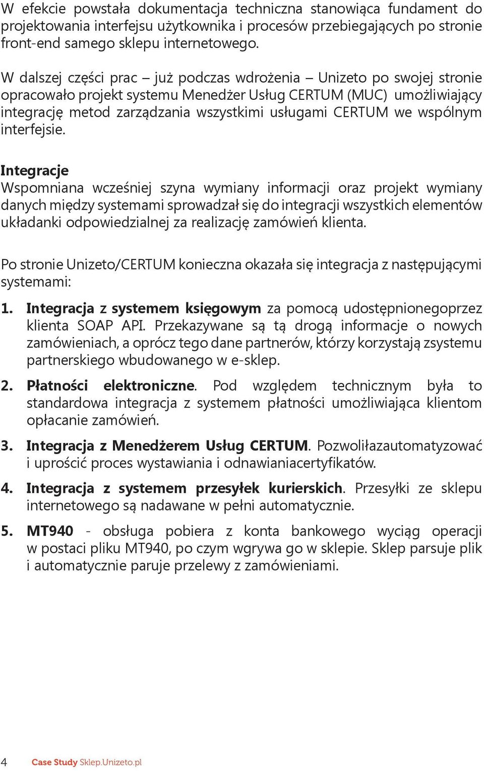 wspólnym interfejsie.