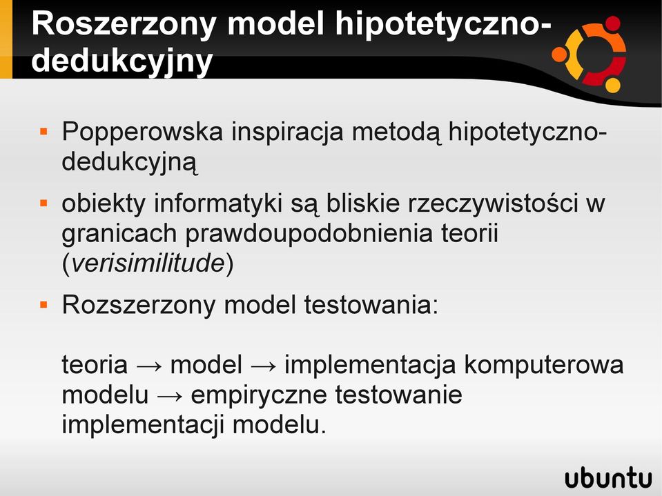 granicach prawdoupodobnienia teorii (verisimilitude) Rozszerzony model