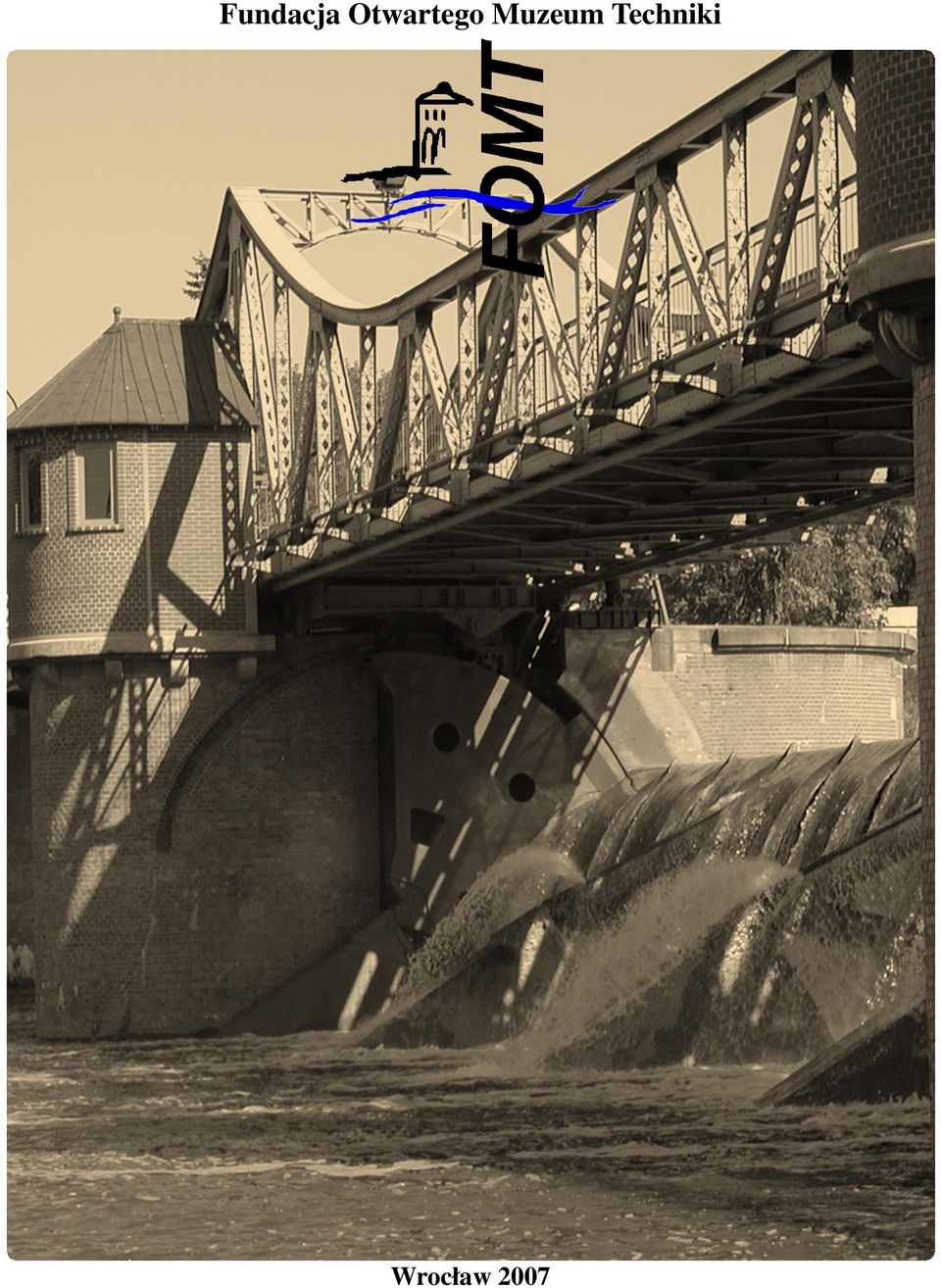 Budowle hydrotechniczne Wrocławskiego Węzła Wodnego Grzegorz