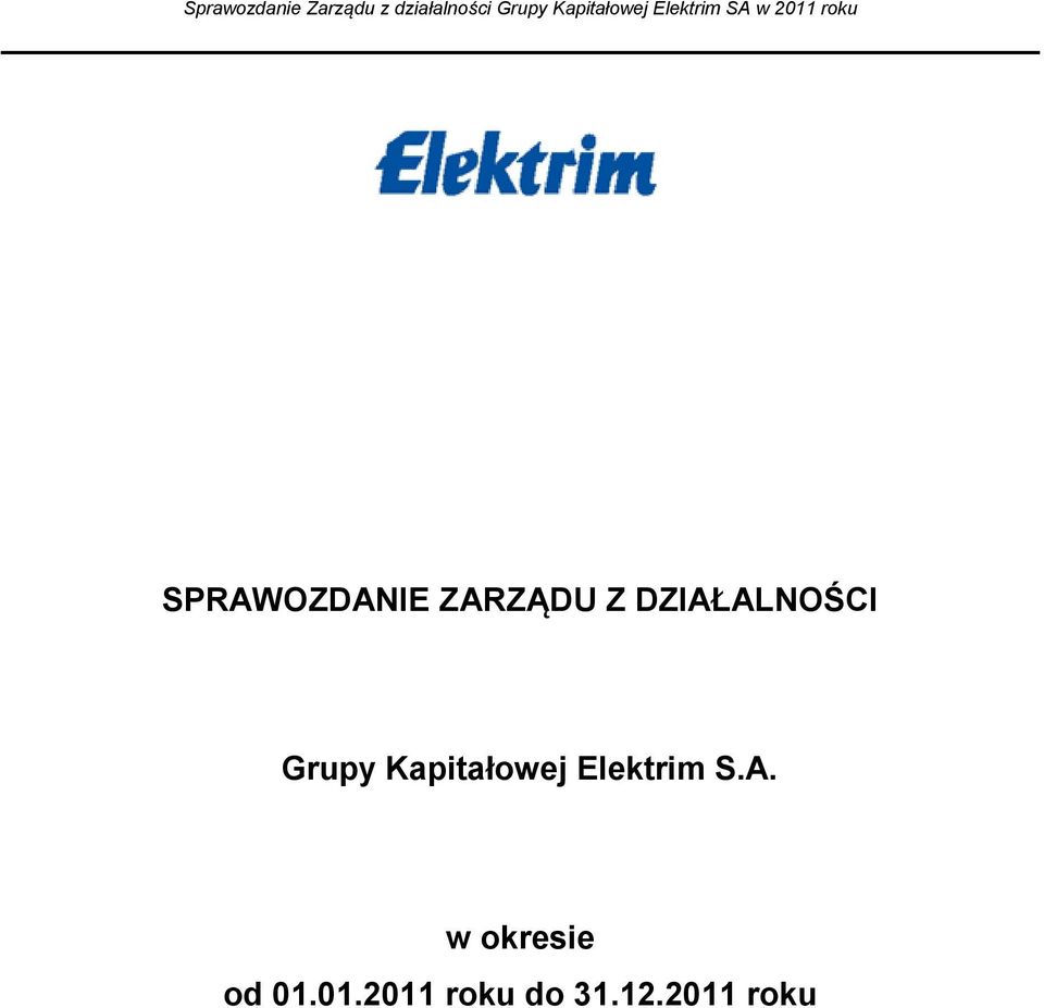 Kapitałowej Elektrim S.A.