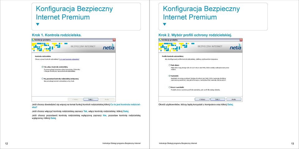 Jeśli chcesz włączyć kontrolę rodzicielską zaznacz Tak, włącz kontrolę rodzicielską i kliknij Dalej.