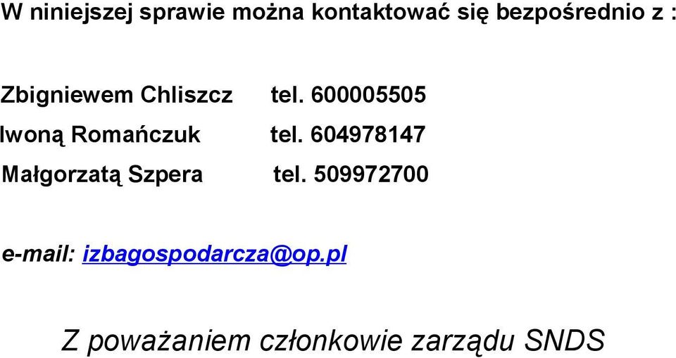 600005505 Iwoną Romańczuk tel.