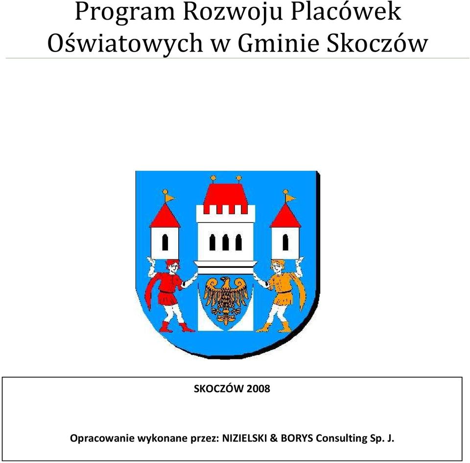 SKOCZÓW 2008 Opracowanie