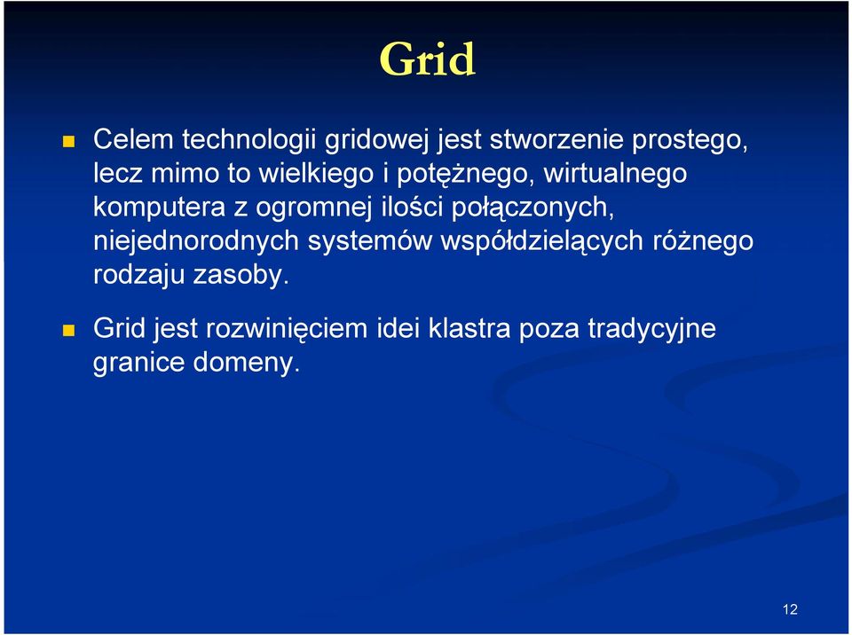 połączonych, niejednorodnych systemów współdzielących różnego rodzaju