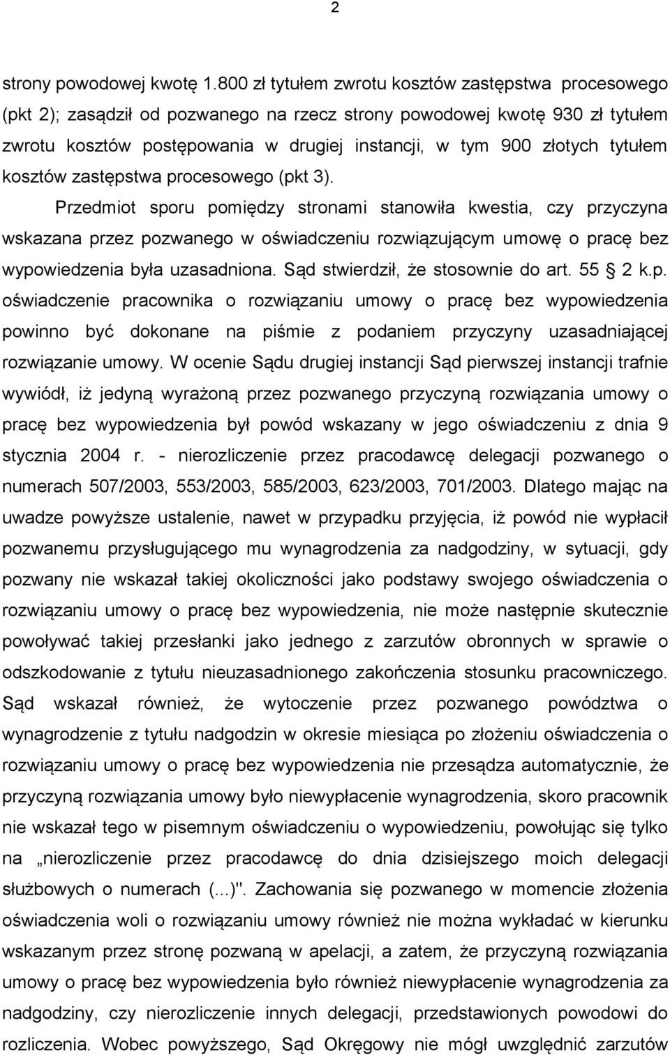 tytułem kosztów zastępstwa procesowego (pkt 3).