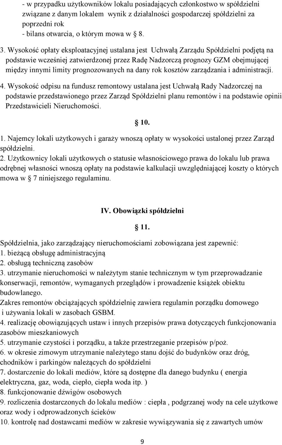 prognozowanych na dany rok kosztów zarządzania i administracji. 4.