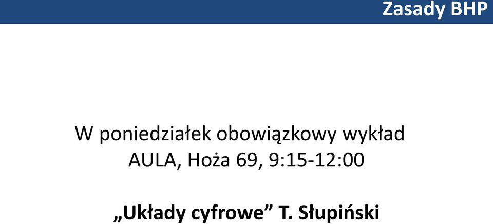 wykład AULA, Hoża 69,