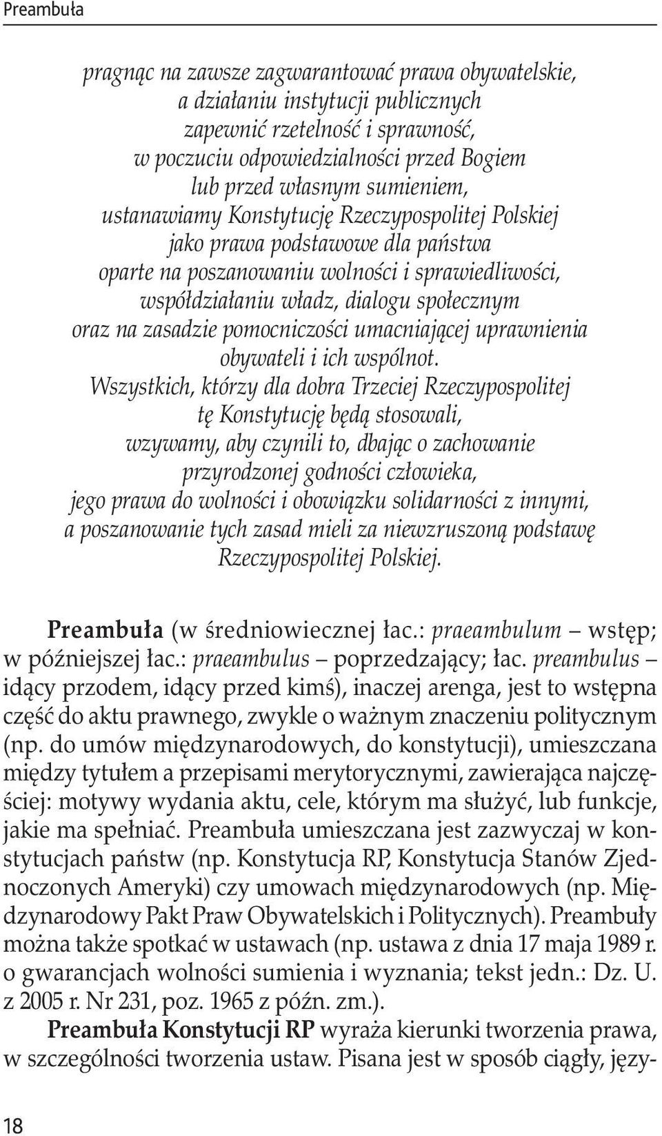 zasadzie pomocniczości umacniającej uprawnienia obywateli i ich wspólnot.