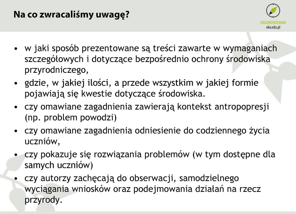 czy omawiane zagadnienia zawierają kontekst antropopresji (np.