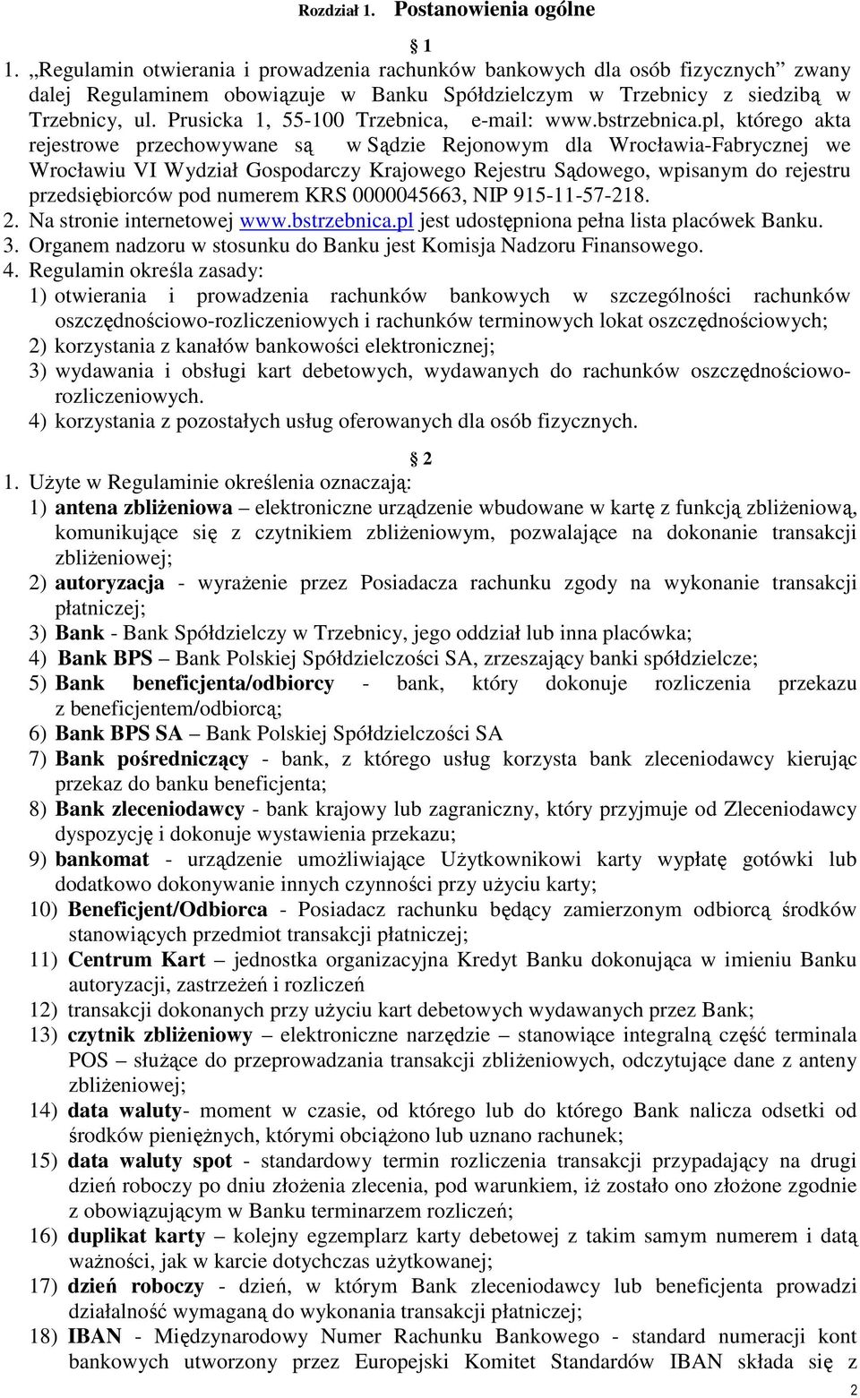 Prusicka 1, 55-100 Trzebnica, e-mail: www.bstrzebnica.